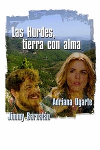 Las Hurdes, tierra con alma (2015)