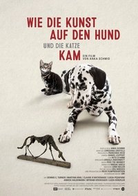 Imagem do Filme Wie die Kunst auf den Hund und die Katze kam