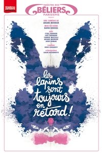 Les lapins sont toujours en retard ! (2016)