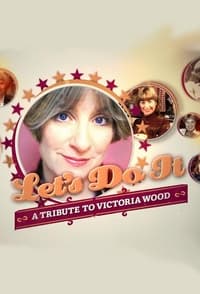 Let's Do It: A Tribute to Victoria Wood (2016)