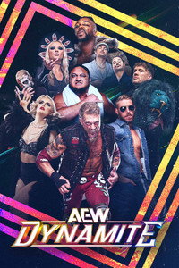 Постер сериала «All Elite Wrestling: Dynamite (2019)» — (4 из 41)