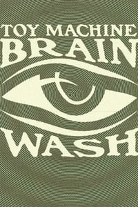 Toy Machine - Brainwash (2010)