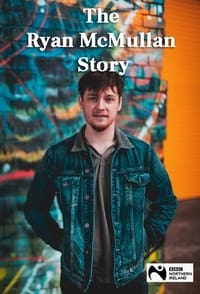  The Ryan McMullan Story