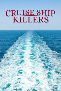 Постер сериала «Cruise Ship Killers (2020)» — (2 из 8)