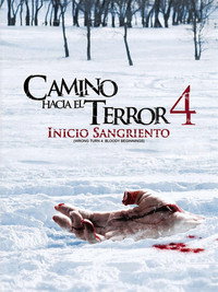 Camino Hacia el Terror 4 (2011)