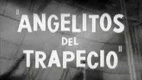 «Angelitos del trapecio (1959)» — обои к фильму #1