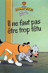 Il ne faut pas être trop têtu (1939)