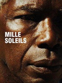 Постер фильма «Mille soleils (2013)» — (2 из 4)