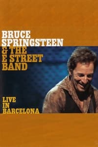 Bruce Springsteen & the E Street Band: Live in Barcelona