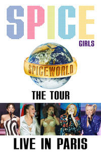 Spice Girls: Spiceworld Tour Live in Paris