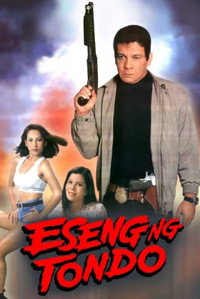 Постер фильма «Eseng ng Tondo (1997)» — (2 из 3)