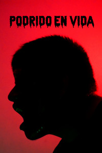 Podrido en vida (2026) poster