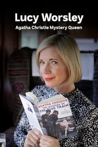tv show poster Agatha+Christie%3A+Lucy+Worsley+on+the+Mystery+Queen 2022