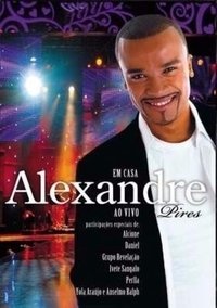 Poster de Alexandre Pires - Em Casa Ao Vivo