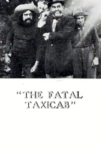 The Fatal Taxicab (1913)