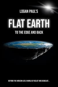 Flat Earth: To the Edge and Back - 2019