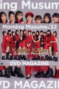 Morning Musume.'22 Kaede Kaga Graduation Memorial DVD MAGAZINE (2022)