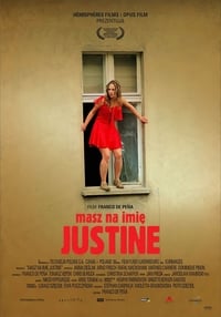 Masz na imię Justine (2005)