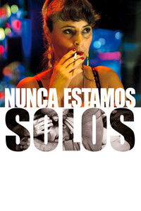 poster_Nunca estamos solos