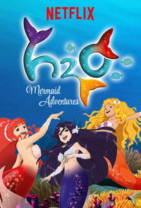 Постер мультсериала «H2O: Остров русалок (2015)» — (2 из 11)