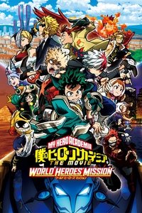 Movieposter My Hero Academia: World Heroes’ Mission