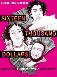 Poster de Sixteen Thousand Dollars