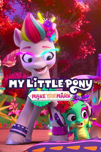 Постер мультсериала «My Little Pony: Зажги свою искорку (2022)» — (5 из 24)
