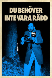 Imagem do Filme Du behöver inte vara rädd