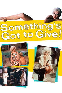 Something's Got to Give