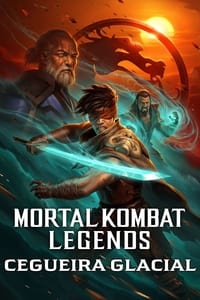 Mortal Kombat Legends: Cegueira Glacial (2022) BluRay 1080p Dual Áudio 5.1 / Dublado