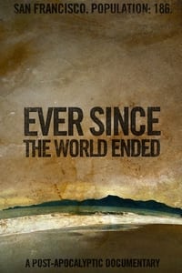 Ever Since the World Ended (2001)