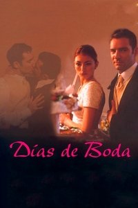 Días de voda (2002)