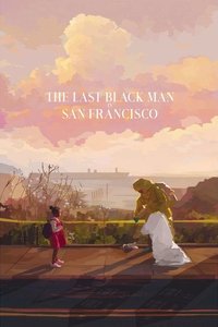 The Last Black Man in San Francisco poster