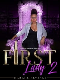 First Lady II: Maria's Revenge (2019)