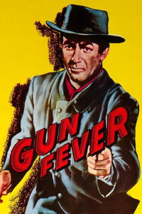 Постер фильма «Gun Fever (1958)» — (3 из 5)