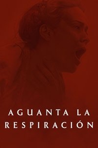 Poster de Aguanta la respiración