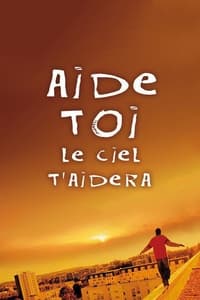 Aide-toi le ciel t'aidera (2008)