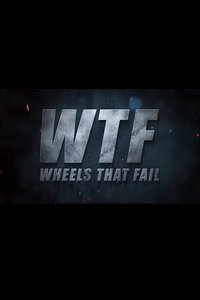 tv show poster Wheels+That+Fail 2015