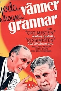 Goda vänner och trogna grannar (1938)