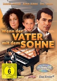 Wenn der Vater mit dem Sohne (2005)