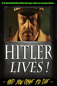 Постер фильма «Hitler Lives! (2017)» — (2 из 2)