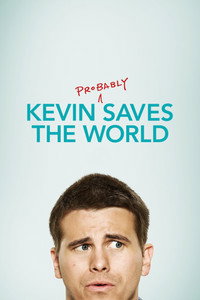 Постер сериала «Кевин спасёт мир. Если получится (2017-2018)» — (2 из 19)