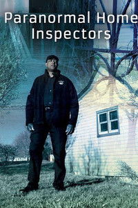 tv show poster Paranormal+Home+Inspectors 2011