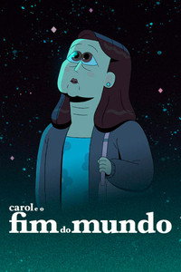 Carol e o Fim do Mundo S01E10