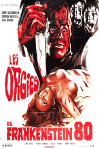 Les Orgies de Frankenstein 80 (1972)