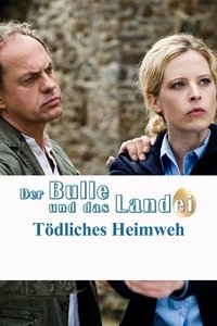 Der Bulle und das Landei - Tödliches Heimweh (2010)