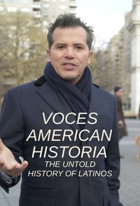 tv show poster VOCES+American+Historia%3A+The+Untold+History+of+Latinos 2023