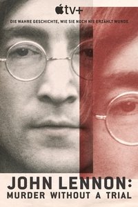 Movieposter John Lennon: Murder Without a Trial