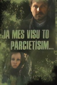 Ja mēs visu to pārcietīsim (1987)