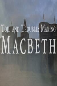 Toil And Trouble: Making 'Macbeth' (2014)